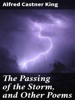 cover image of The Passing of the Storm, and Other Poems